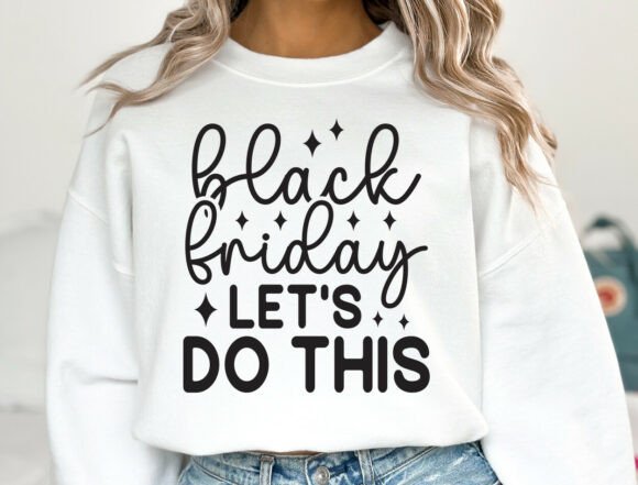 Black Friday Let s Do This SVG: A Designer's Review for Crafts & Graphics
