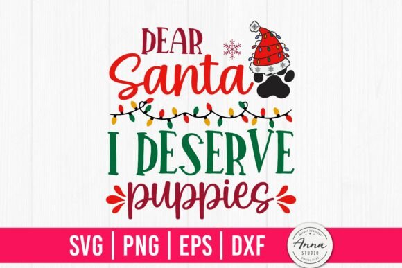 Dear Santa I Deserve Puppies SVG Review for Crafts
