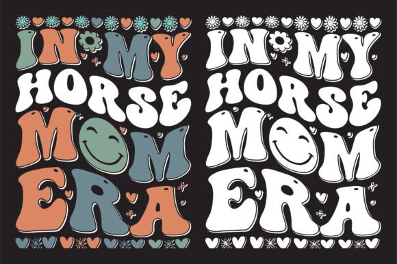 In My Horse Mom Era Svg: Perfect for Crafts & Graphics