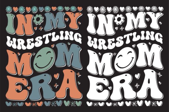 In My Wrestling Mom Era Svg for Creative Crafts Graphics