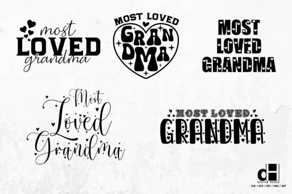 Most Loved Grandma SVG: A Charming Graphics Asset for Crafts
