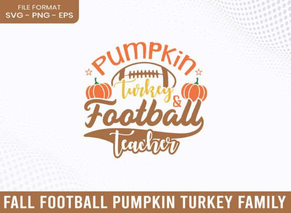 Pumpkin Turkey Football Graphics for Crafters