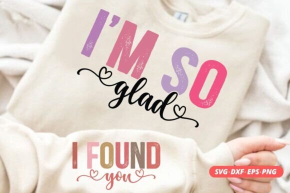 Review: I m so Glad - Sleeve SVG for Graphics and Crafts