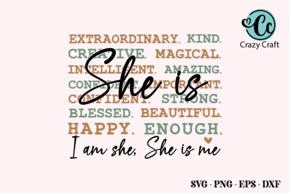 She is, I Am She, She is Me Svg: A Graphics Asset for Crafts