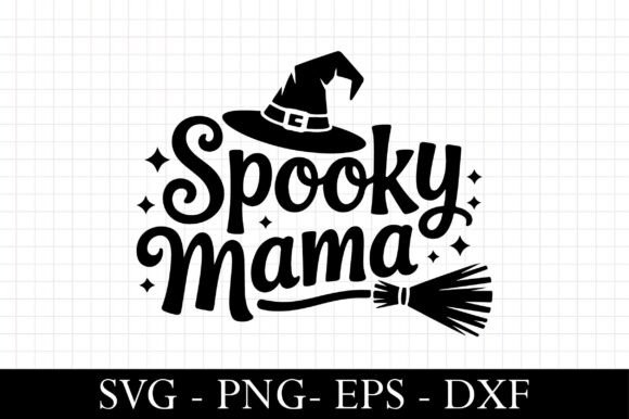 Spooky Mama Svg Graphics for Halloween Crafts